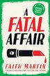 A Fatal Affair by Faith Martin, Perfect | Indigo Chapters