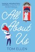 All About Us by Tom Ellen