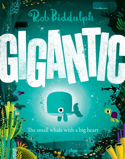 Gigantic by Rob Biddulph, Picture Books | Indigo Chapters