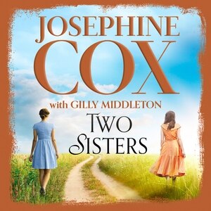 Two Sisters by Josephine Cox, Audio Book (CD) | Indigo Chapters