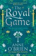 The Royal Game by Anne O'brien, Perfect | Indigo Chapters