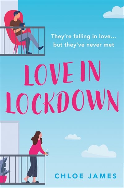 Love In Lockdown by Chloe James, Perfect | Indigo Chapters