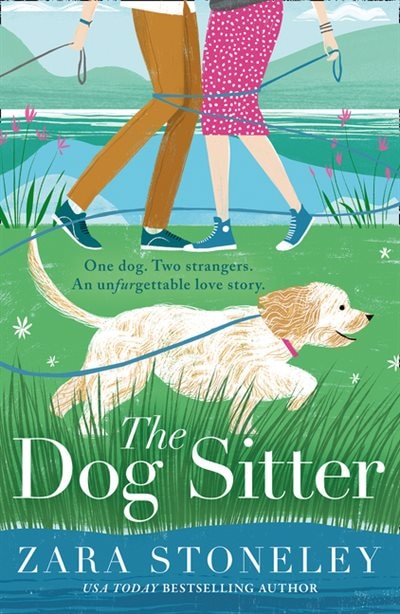 The Dog Sitter (The Zara Stoneley Romantic Comedy Collection Book 7), Perfect | Indigo Chapters