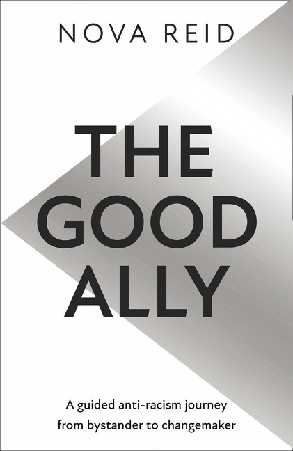 The Good Ally by Nova Reid, Hardcover | Indigo Chapters