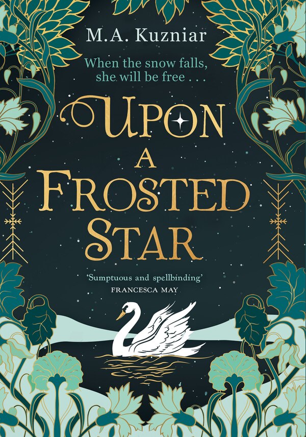 Upon a Frosted Star by M.a. Kuzniar, Hardcover | Indigo Chapters