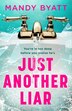 Just Another Liar by Mandy Byatt, Perfect | Indigo Chapters