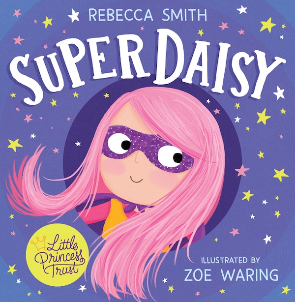 Superdaisy by Rebecca Smith, Perfect | Indigo Chapters