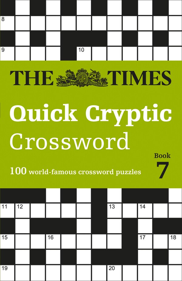 The Times Quick Cryptic Crossword Book 7: 100 world-famous crossword puzzles (The Times Crosswords) by The Times Mind Games, Perfect