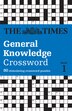 The Times General Knowledge Crossword Book by The Times Mind Games