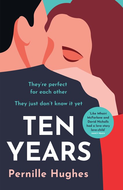 Ten Years by Pernille Hughes, Paperback | Indigo Chapters