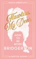 Flawless My Dear by Duchess Wibberfluffle, Hardcover | Indigo Chapters