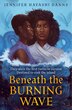 Beneath the Burning Wave (The Mu Chronicles Book 1) by Jennifer Hayashi Danns, Perfect | Indigo Chapters
