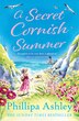 A Secret Cornish Summer by Phillipa Ashley, Perfect | Indigo Chapters