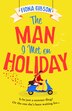 The Man I Met on Holiday by Fiona Gibson, Perfect | Indigo Chapters