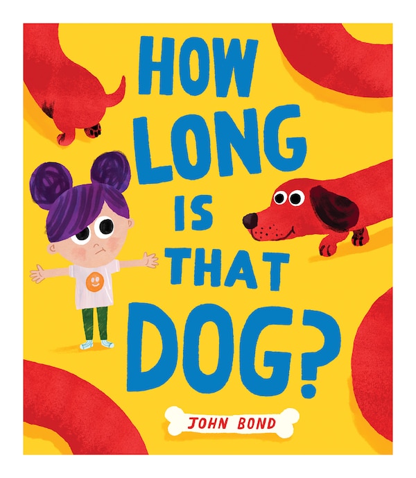 How Long is that Dog? by John Bond, Perfect | Indigo Chapters