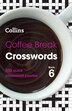 Coffee Break Crosswords Book 6: 200 quick crossword puzzles (Collins Crosswords) by Collins Puzzles, Perfect | Indigo Chapters