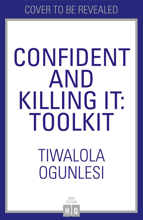 Confident and Killing It by Tiwalola Ogunlesi, Perfect | Indigo Chapters