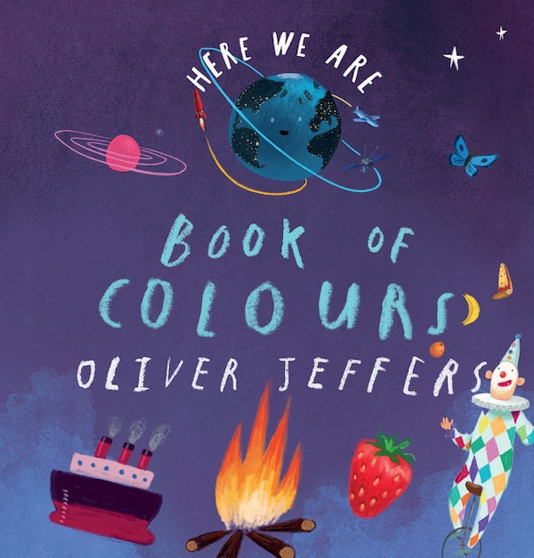 Book of Colours by Oliver Jeffers, Board Book | Indigo Chapters