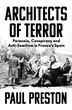 Architects of Terror by Paul Preston, Hardcover | Indigo Chapters