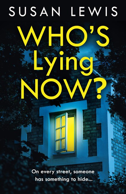 Who’s Lying Now? by Susan Lewis, Perfect | Indigo Chapters