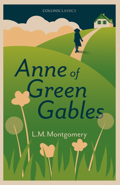 Anne of Green Gables by Lucy Maud Montgomery, Perfect | Indigo Chapters