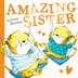 Amazing Sister by Alison Brown, Perfect | Indigo Chapters