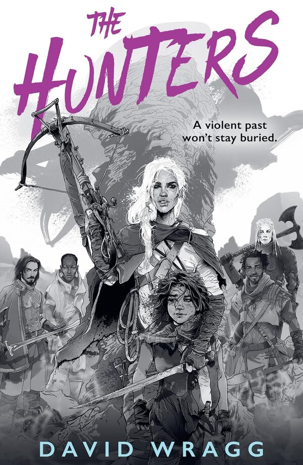 The Hunters (Tales of the Plains Book 1) by David Wragg, Perfect | Indigo Chapters