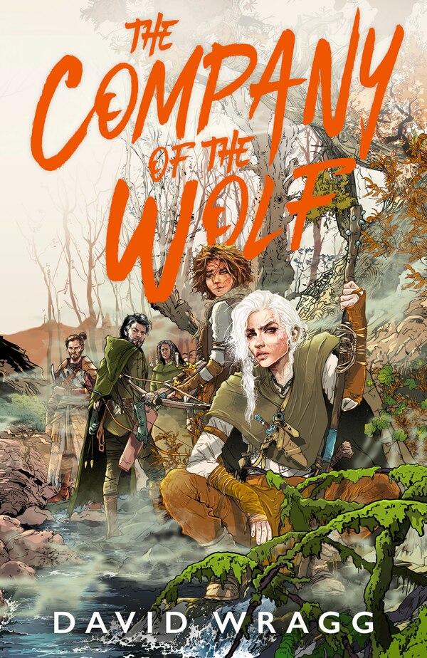 The Company of the Wolf (Tales of the Plains Book 2) by David Wragg, Hardcover | Indigo Chapters