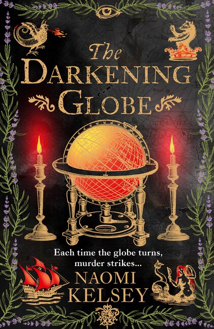 The Darkening Globe by Naomi Kelsey, Perfect | Indigo Chapters