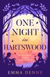 One Night in Hartswood (The Barden Series Book 1) by Emma Denny