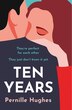 Ten Years by Pernille Hughes, Perfect | Indigo Chapters