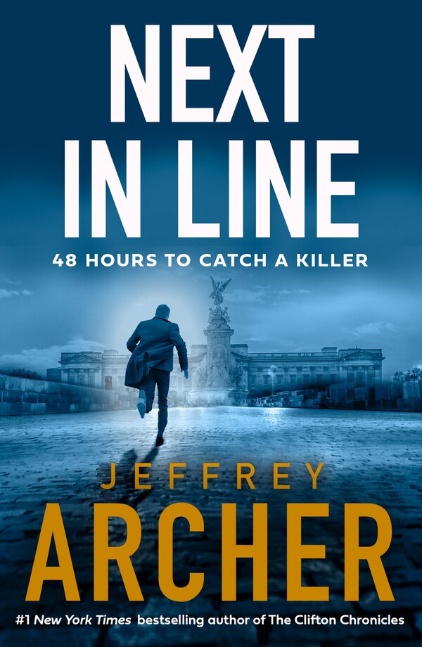 Next in Line by Jeffrey Archer, Perfect | Indigo Chapters