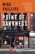 Point of Darkness (Sam Dean Thriller Book 3) by Mike Phillips, Perfect | Indigo Chapters