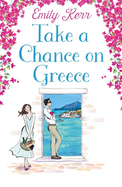 Take a Chance on Greece by Emily Kerr, Paperback | Indigo Chapters