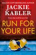 Run For Your Life by Jackie Kabler, Perfect | Indigo Chapters