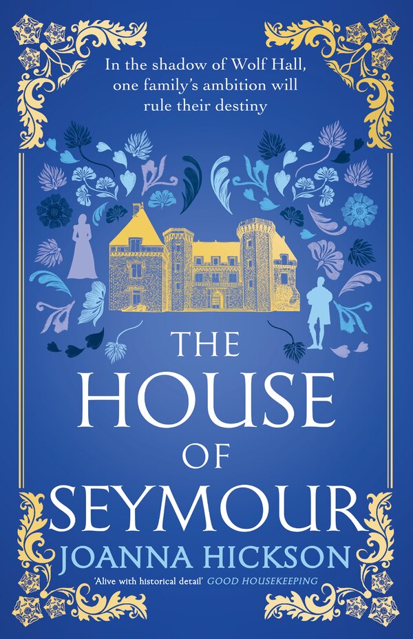 The House of Seymour by Joanna Hickson, Perfect | Indigo Chapters