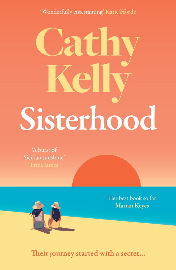 Sisterhood by Cathy Kelly, Perfect | Indigo Chapters