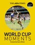 The Times World Cup Moments by Richard Whitehead, Hardcover | Indigo Chapters