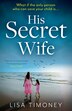 His Secret Wife by Lisa Timoney, Perfect | Indigo Chapters