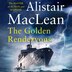 The Golden Rendezvous by Alistair MacLean, Audio Book (CD) | Indigo Chapters