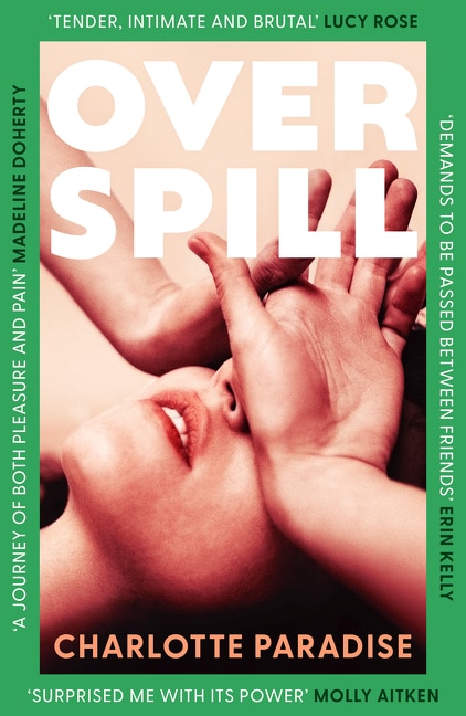 Overspill by Charlotte Paradise, Perfect | Indigo Chapters