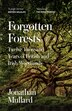 Forgotten Forests by Jonathan Mullard, Perfect | Indigo Chapters