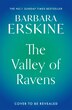 The Valley of Ravens by Barbara Erskine, Hardcover | Indigo Chapters