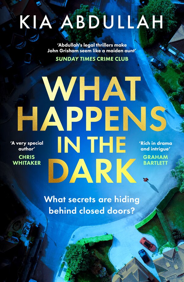 What Happens in the Dark by Kia Abdullah, Perfect | Indigo Chapters