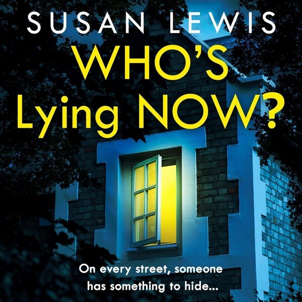 Who's Lying Now? by Susan Lewis, Audio Book (CD) | Indigo Chapters