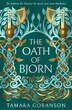 The Oath of Bjorn (The Vinland Viking Saga Book 3) by Tamara Goranson, Perfect | Indigo Chapters