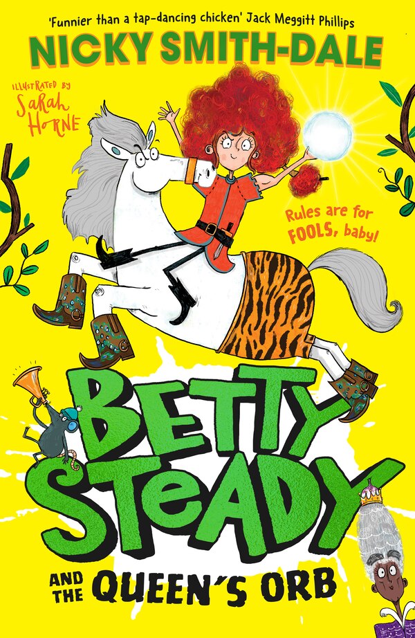 Betty Steady and the Queen’s Orb (Betty Steady Book 2) by Nicky Smith-Dale, Perfect | Indigo Chapters