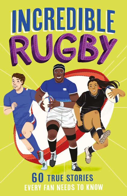 Incredible Rugby by Clive Gifford, Perfect | Indigo Chapters