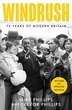 Windrush: 75 Years of Modern Britain by Trevor Phillips, Perfect | Indigo Chapters