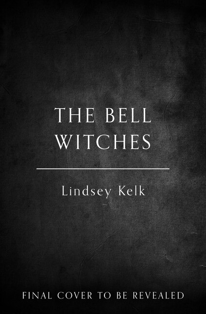 The Bell Witches (Savannah Red Book 1) by Lindsey Kelk, Hardcover | Indigo Chapters